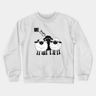 Proudly the Black Sheep! Crewneck Sweatshirt